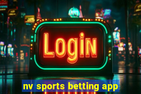 nv sports betting app